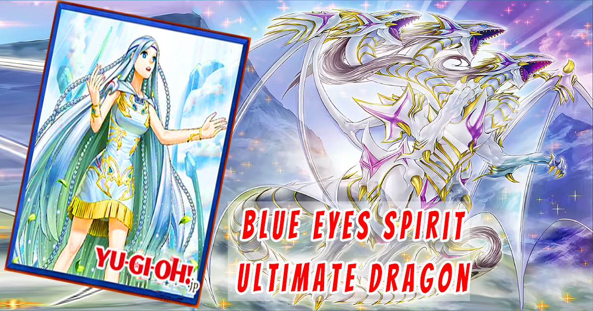 You are currently viewing 7 Amazing Facts About Blue Eyes Spirit Ultimate Dragon in Yu-Gi-Oh History