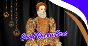 Read more about the article 5 Surprising Achievements of Good Queen Bess That Shaped the Golden Age of England