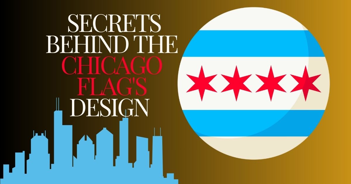 You are currently viewing 5 Powerful Secrets Behind the Chicago Flag’s Design and Symbolism