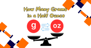 Read more about the article How Many Grams in a Half Ounce? 7 Simple Steps to Mastering Weight Conversions