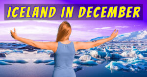 Read more about the article 7 Reasons to Visit Iceland in December