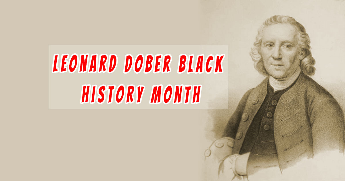 Read more about the article 7 Inspiring Facts About Leonard Dober Black History Month: A Pioneering Missionary