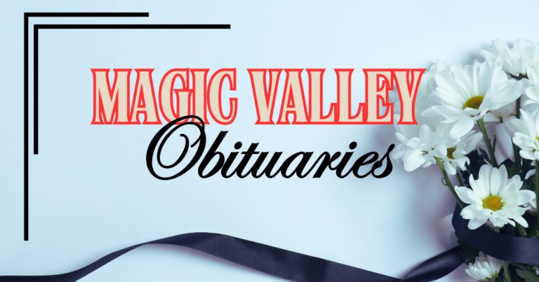 Magic Valley Obituaries