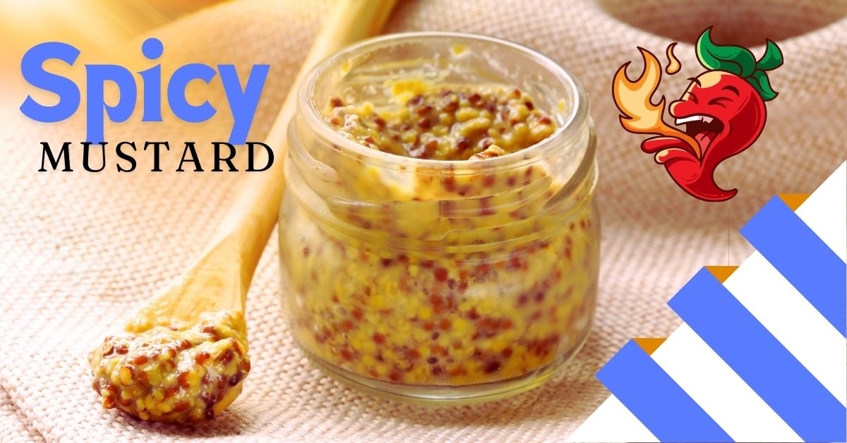 Read more about the article 5 Delicious Ways to Use Spicy Mustard in Your Cooking