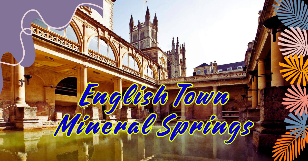 You are currently viewing 7 Powerful Reasons to Visit English Town Mineral Springs: A Natural Healing Retreat