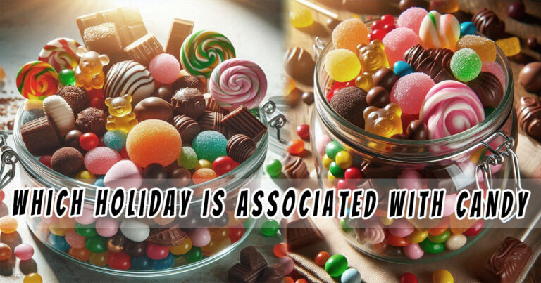 which holiday is associated with candy