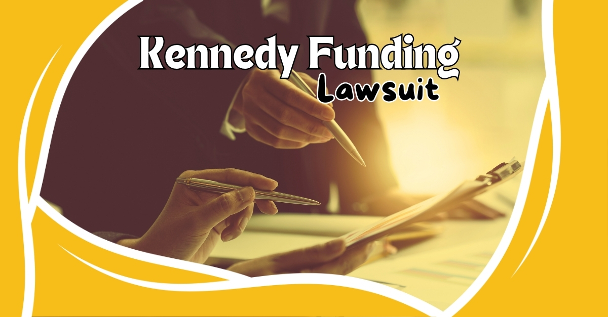 You are currently viewing 10 Key Facts About the Kennedy Funding Lawsuit You Need to Know